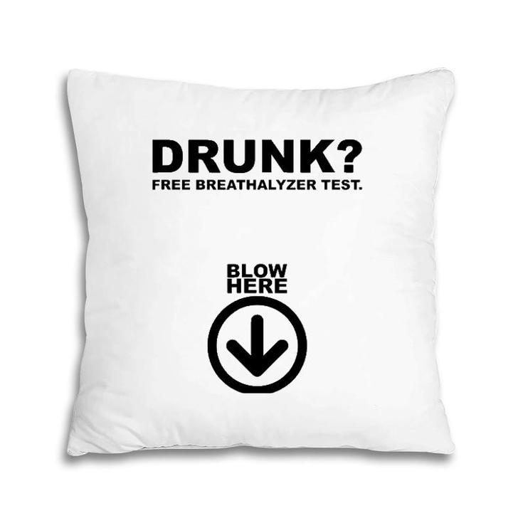 Free Breathalyzer Test Popular Gift Idea Pillow