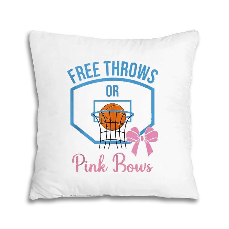 Free Throws Or Pink Bows Gender Reveal Designs  Pillow