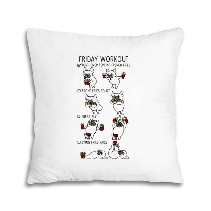 Friday Workout French Bulldog Gym Pillow