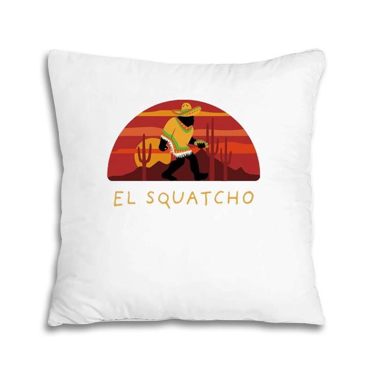 Funny Bigfoot Taco El Squatcho Hide And Seek Desert Sunset Pillow