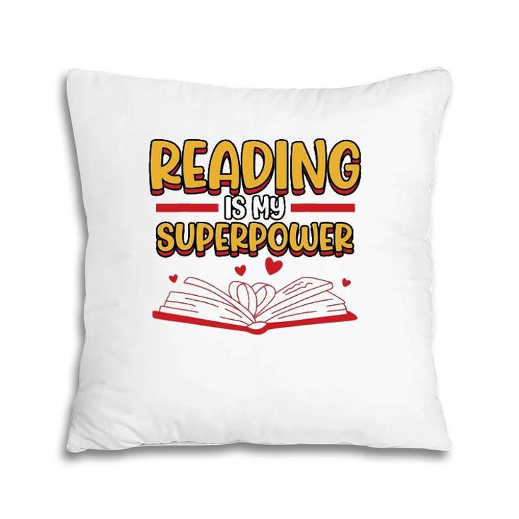 Funny Reading Is My Superpower Librarian School Library Pillow