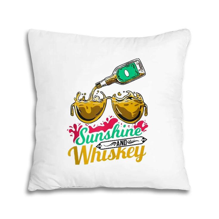 Funny Summer Vacation Gift Sunshine And Whiskey  Pillow