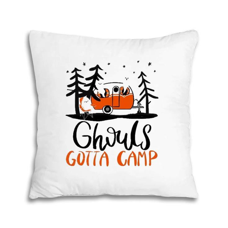 Ghouls Gotta Camp Funny Punny Halloween Ghost Rv Camping Pillow