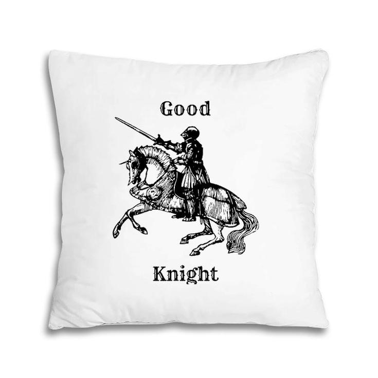 Good Knight Night Graphic Lover Gift Pillow