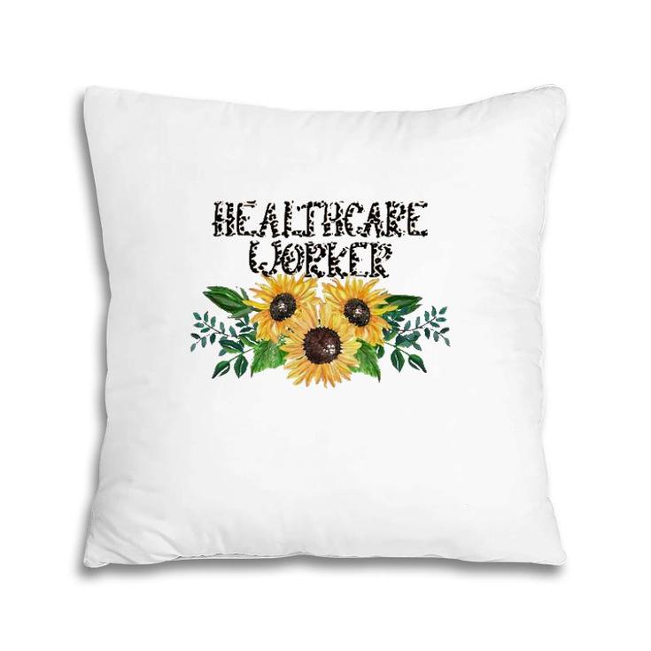 Healthcare Worker Leopard Text Sunflower Nurse Doctor Gift Pillow
