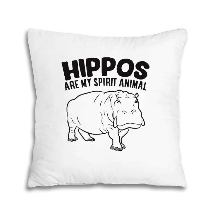 Hippos Are My Spirit Animal Funny Hippopotamus Pillow