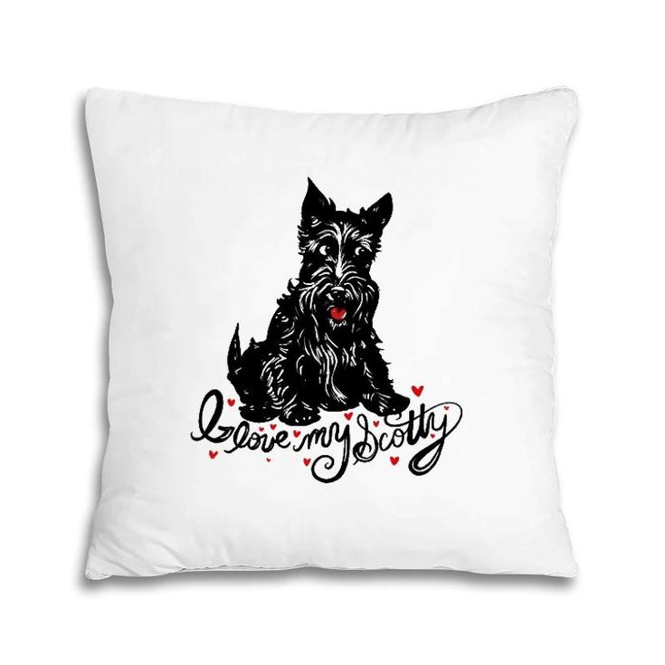 I Love My Scotty Cute Scottish Terrier Pillow