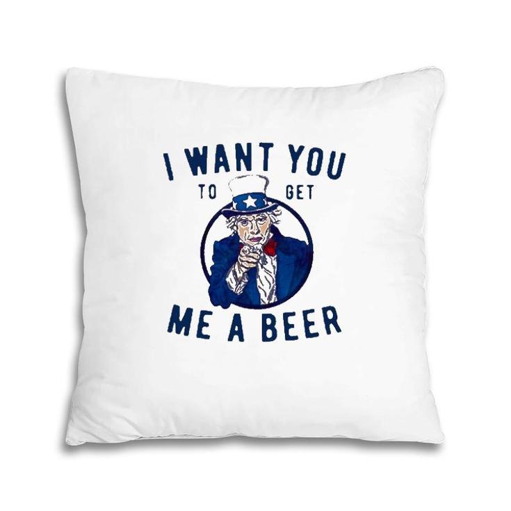 I Want You To Get Me A Beer Pillow