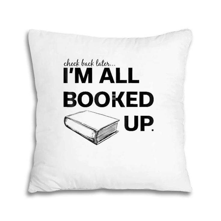 I'm All Booked Up Vintage Pillow