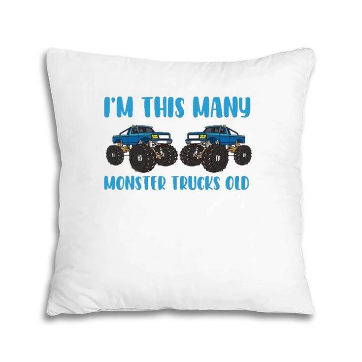 I'm This Many Monster Trucks Old Toddler 2 Years 2Nd Birthday Pillow