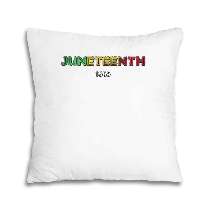 Juneteenth 1865 African Colors Celebration Of Freedom Pillow