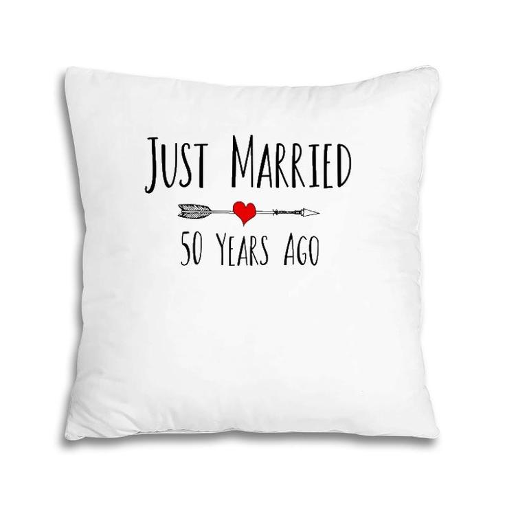 Just Married 50 Years Ago Husband Wife 50Th Anniversary Gift  Pillow