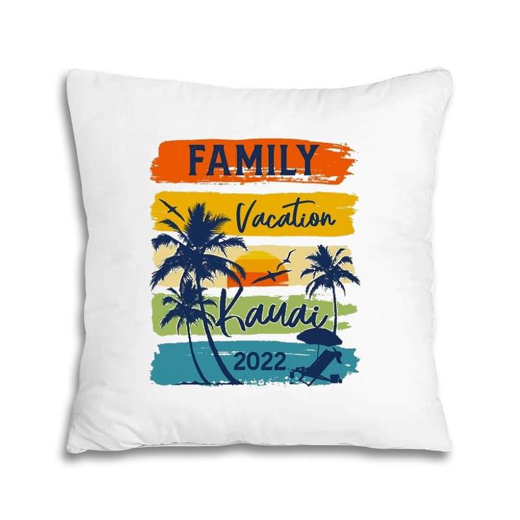 Kauai Hawaii Hawaiian Vacation 2022 Matching Family Group Pillow