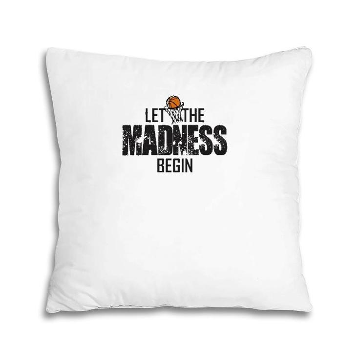 Let The Madness Begin College March Brackets Tournament Pillow