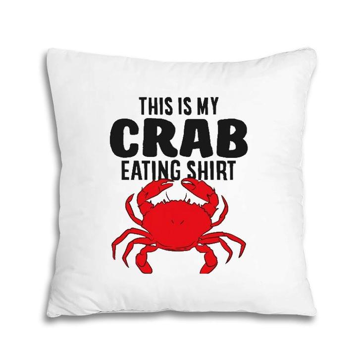 Lobster Seafood This Is My Crab Eating Pillow