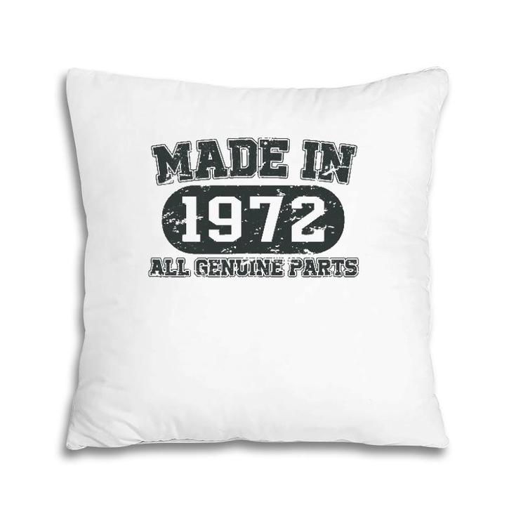 Made In 1972 50 Years Old Bday Men Women 50 Birthday Pillow