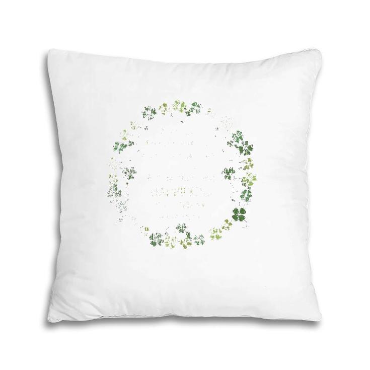 May Your Troubles Be Less Irish Blessing Vintage Distressed Pillow