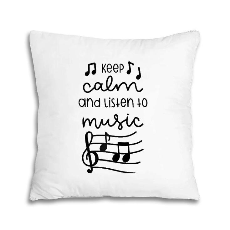 Musician Gift Artist Gift Keep Calm And Listen To Music Raglan Baseball Tee Pillow