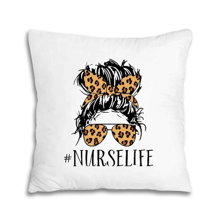 Nurse Life Messy Bun Leopard Pillow
