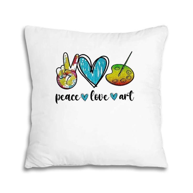 Peace Love Art Painting Palette Funny Art Gifts For Teacher Pillow