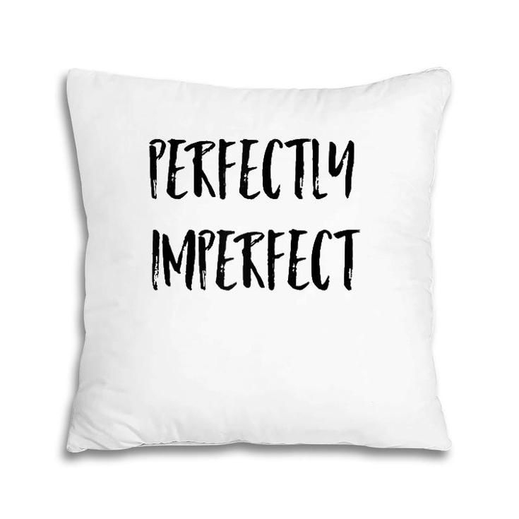 Perfectly Imperfect Raglan Baseball Tee Pillow