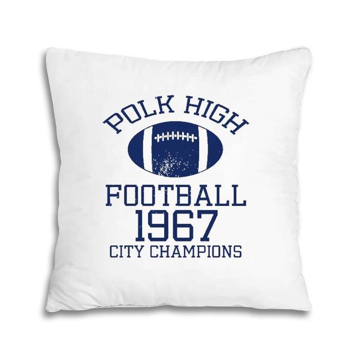 Polk High 33 Football Jersey 90S 80S Pullover Pillow