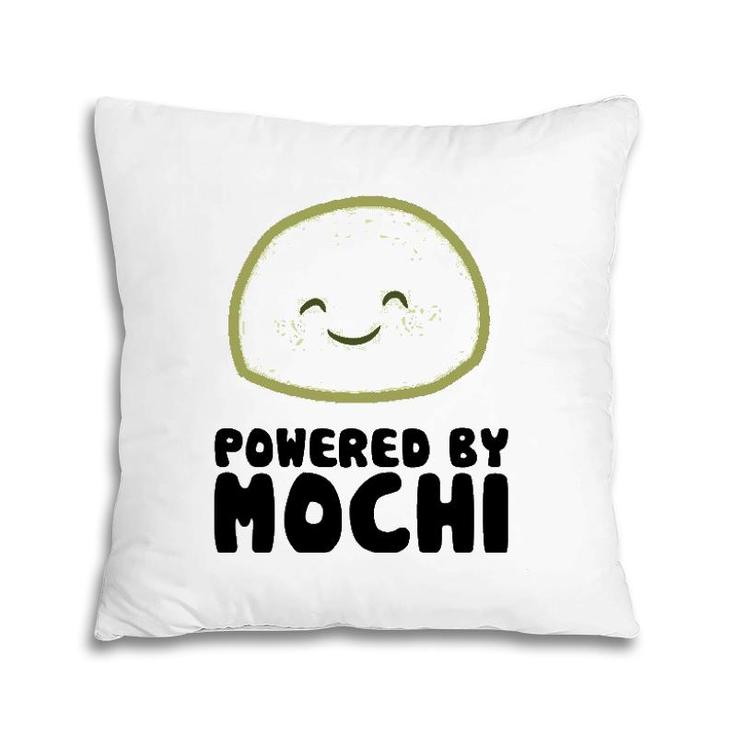 Powered By Mochi Japanese Mochi Lover Gift  Pillow