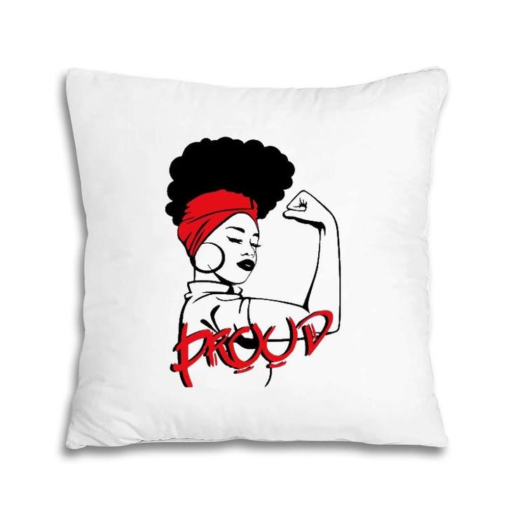 Proud Afro Queen Black Power S For Women Pillow