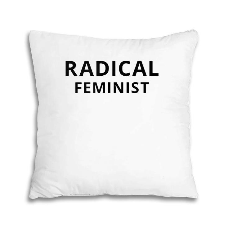 Radical Feminist Tank Top Quote Pillow
