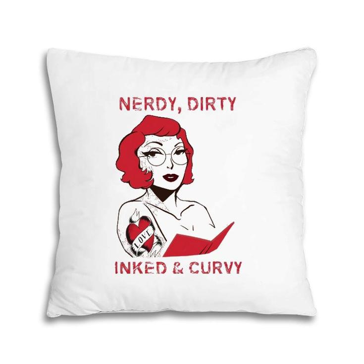 Reader Dirty Inked Curvaceous Tattoo Lady Pillow