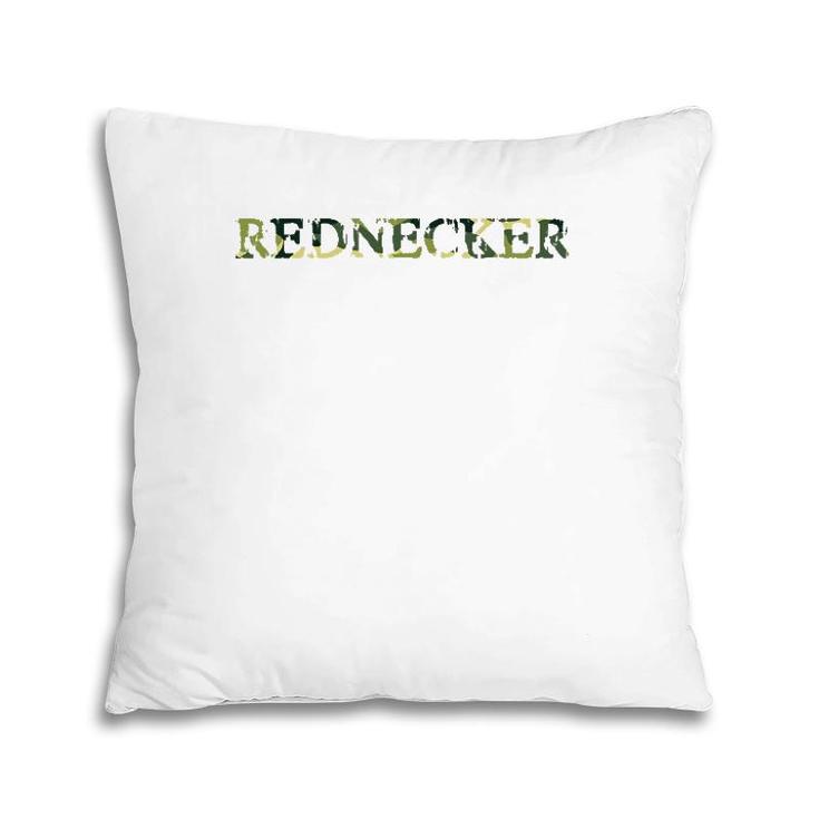 Rednecker For Country Folk Green Camouflage Pillow