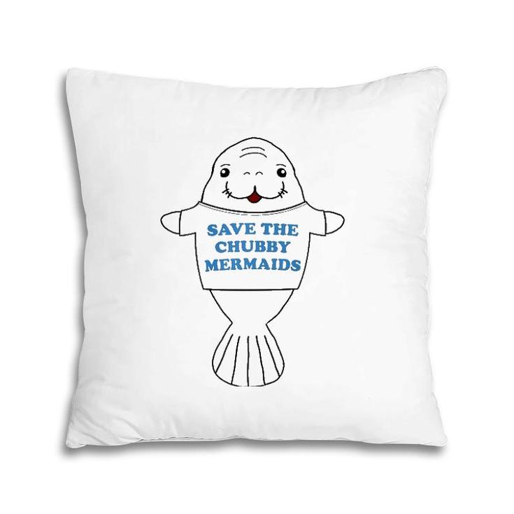 Save The Chubby Mermaids Manatee Viral Meme Trend Pillow