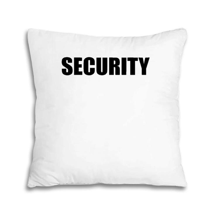 Security In Black Letter One 1 Side Only Pillow