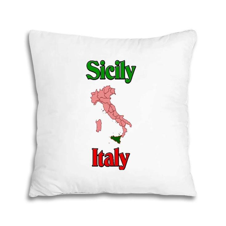 Sicily Italy Sicily Italy On Map Pillow