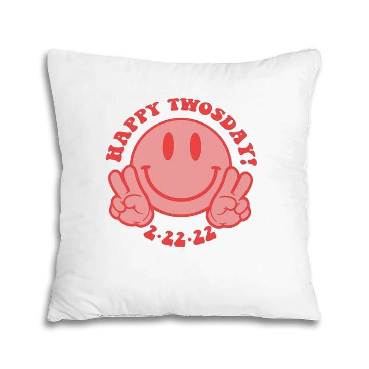 Smile Face Happy Twosday 2022 February 2Nd 2022 - 2-22-22 Gift Pillow