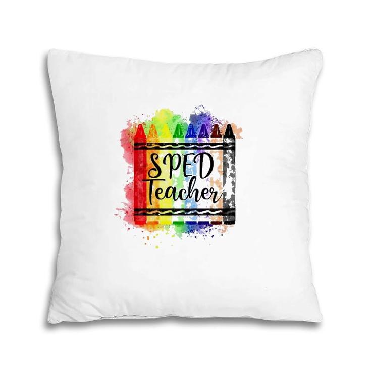 Sped Teacher Crayon Colorful Special Education Teacher Gift Pillow