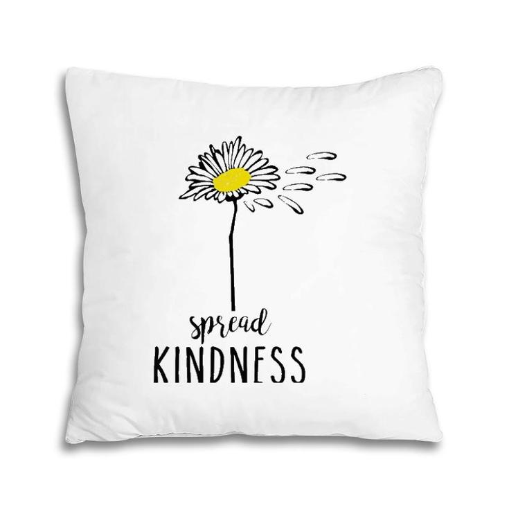 Spread Kindness For Men Women Youth Pillow