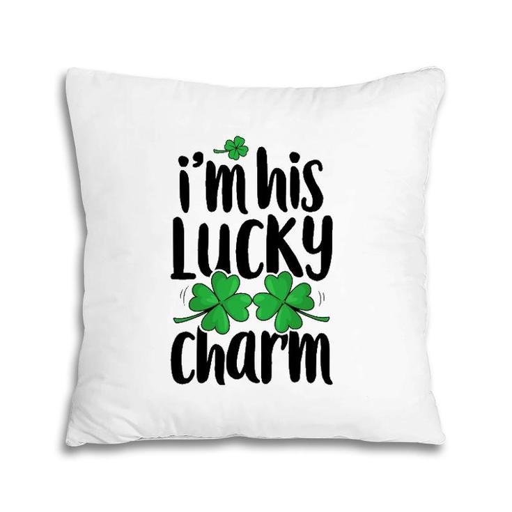 St Patrick's Day Couples I'm His Lucky Charm Matching Gifts Pillow