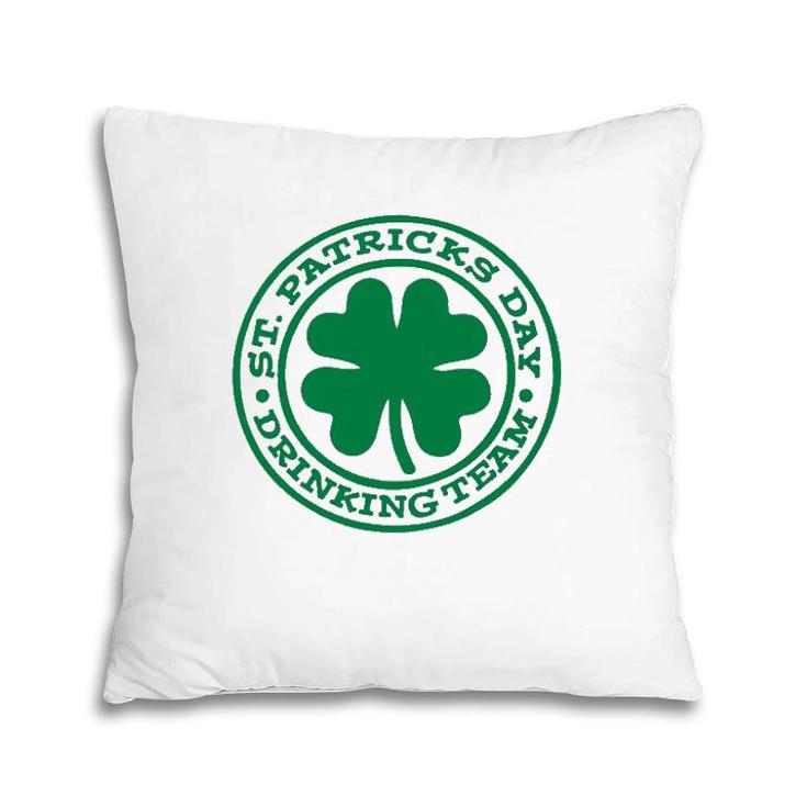 St Patrick's Day Drinking Team Funny Irish Party Matching Pillow