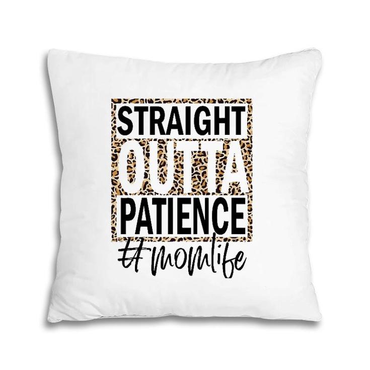 Straight Outta Patience Cheetah Leopard Pattern Pillow