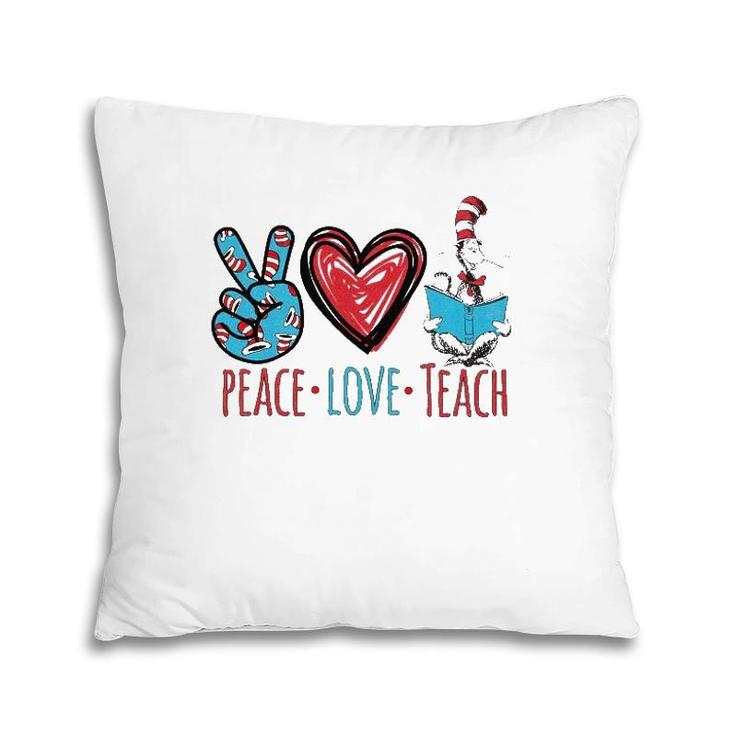 Teacher Life Peace Love Teach Gift For Teacher Cat In Hat Pillow