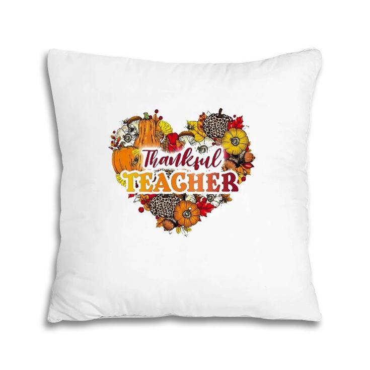 Thankful Teacher Leopard Pumpkin Heart Happy Thanksgiving Day Pillow