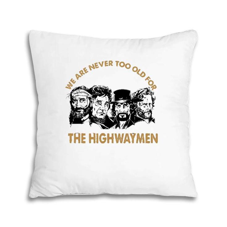 The Funny Highwaymens For Men Women Tee Pillow