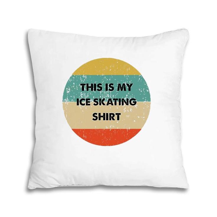 This Is My Ice Skating  Vintage Retro Pillow