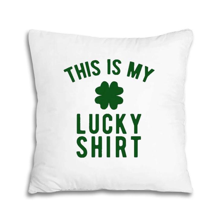 This Is My Lucky St Paddy's Day Pillow