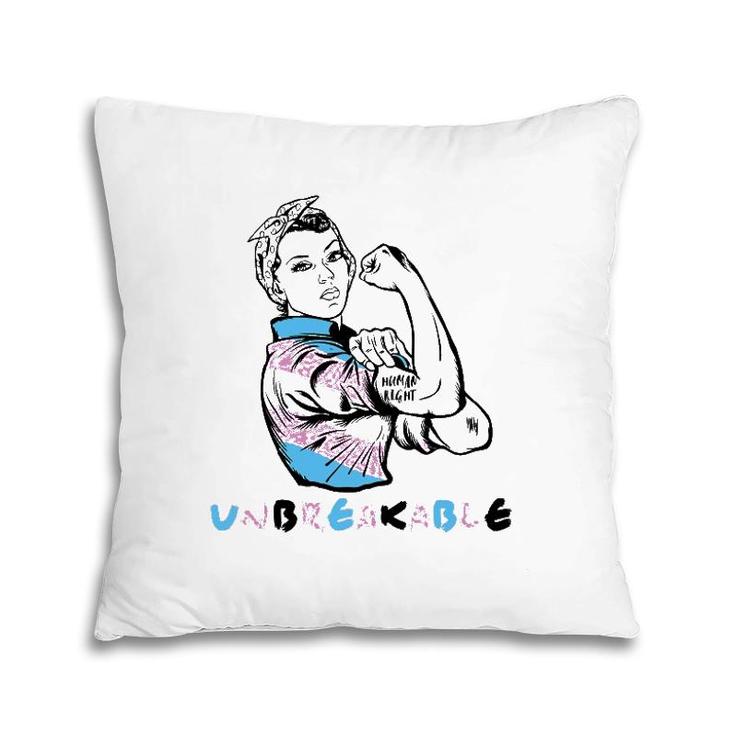 Trans Transgender Human Rights Unbreakable Cool Lgbt Gift Pillow