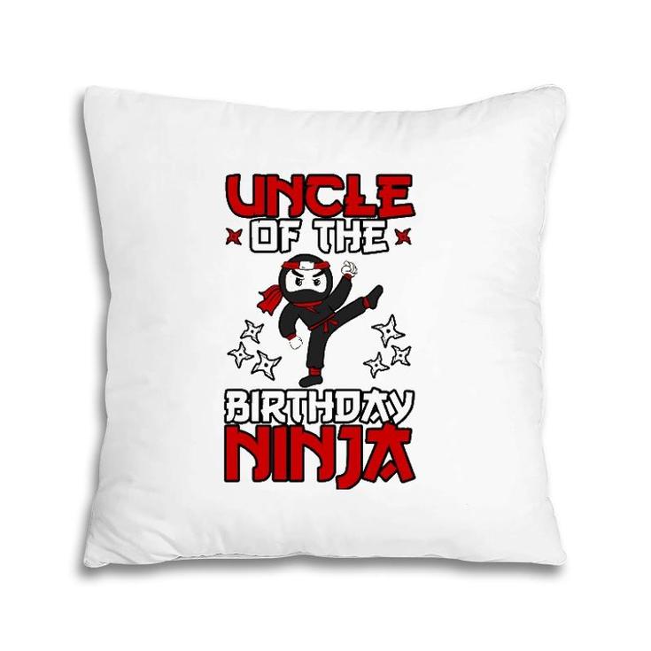 Uncle Of The Birthday Ninja Shinobi Themed B-Day Party Pillow