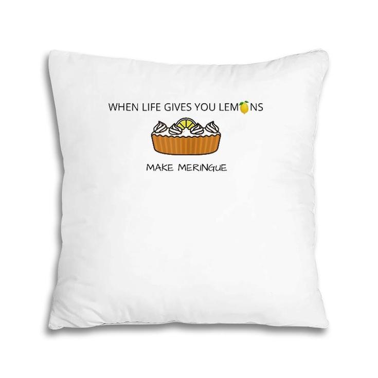 When Life Gives You Lemons  Pillow