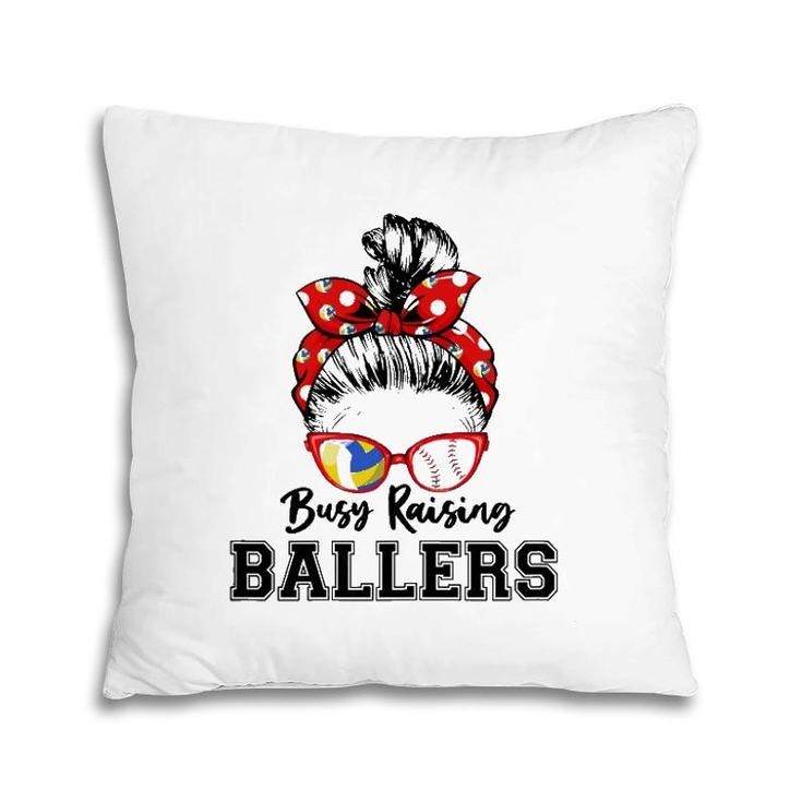 Womens Busy Raising Ballers Classy Volleyball And Baseball Lover Pillow