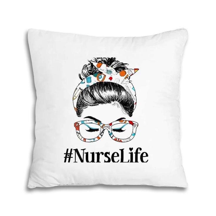 Womens Nurse Life Messy Hair Woman Bun Healthcare Worker Pillow